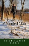 Hymn For The Wounded Man