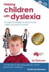 Helping Children With Dyslexia: 21 Super Strategies To Ensure Your Child’s Success At School