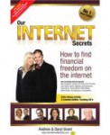 Our Internet Secrets - How To Find Financial Freedom On The Internet