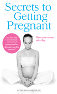 Best selling book Secrets to Getting Pregnant. 